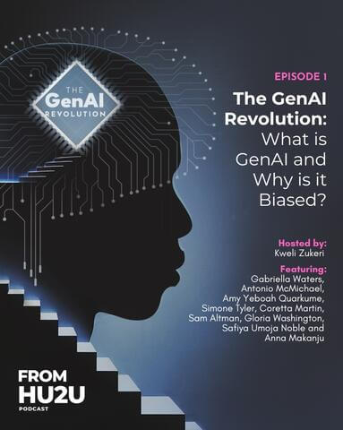 Graphic for HU2U - The GenAI Revolution, Ep 1: What is GenAI and Why is it Biased?